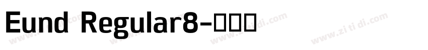 Eund Regular8字体转换